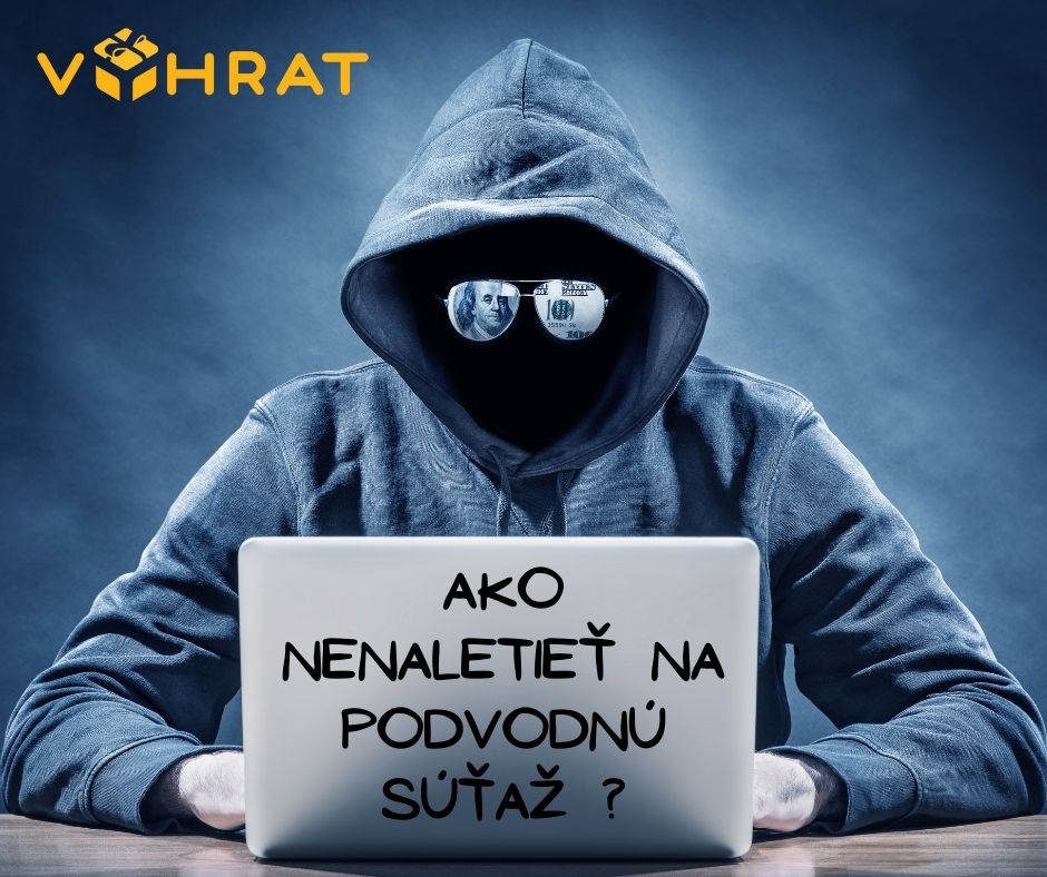 8 rad, jak rozpoznat podvodnou soutěž