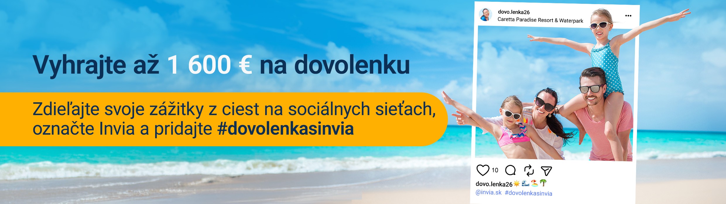 Podeľte sa o zážitky z dovolenky a vyhrajte poukaz Invia
