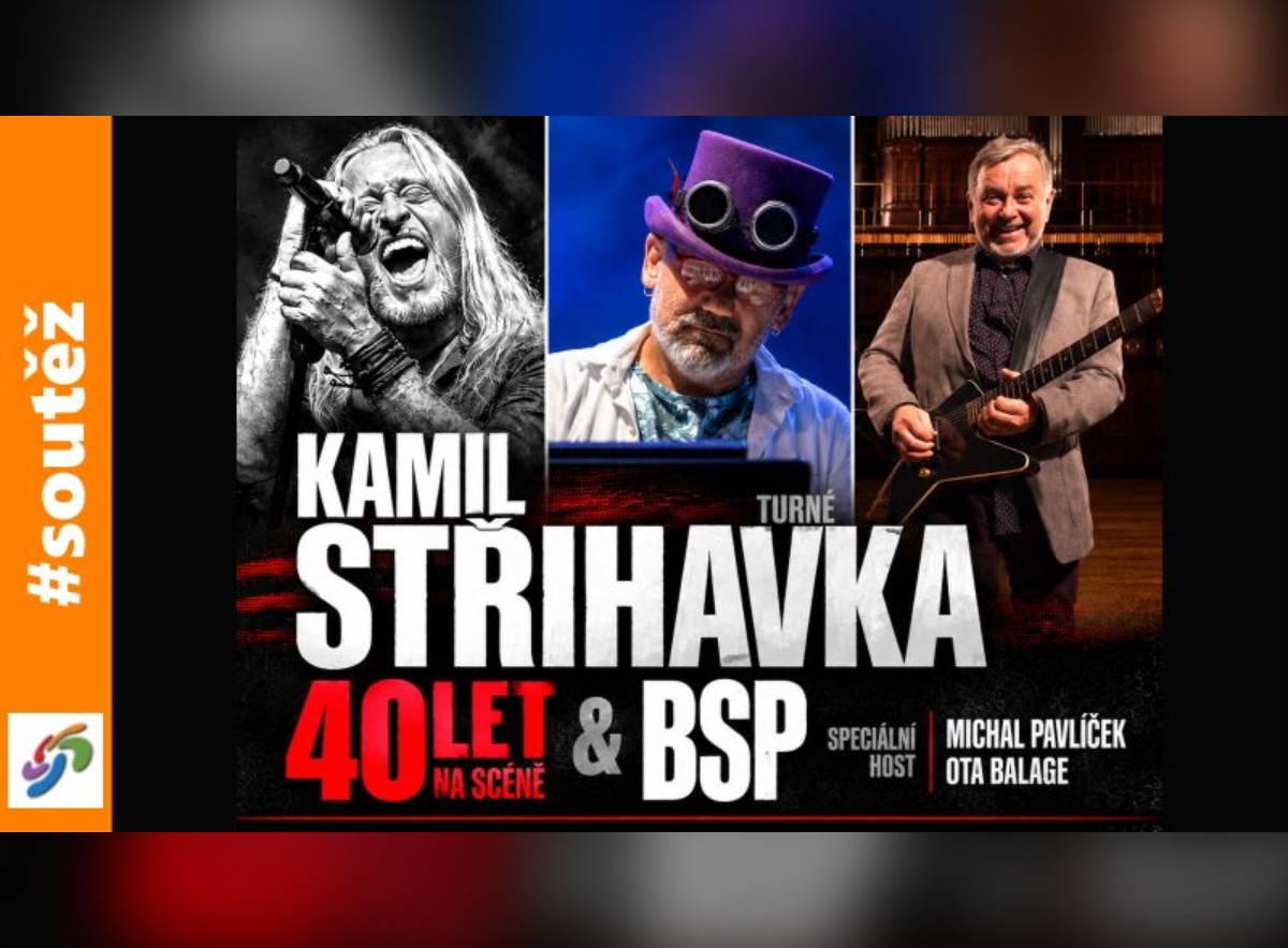 SOUTĚŽ o vstupenky na Kamila STŘIHAVKU do Hradce Králové