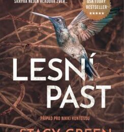 Soutěž o knižní novinky Lesní past a Mrtvá u Svaté Anny